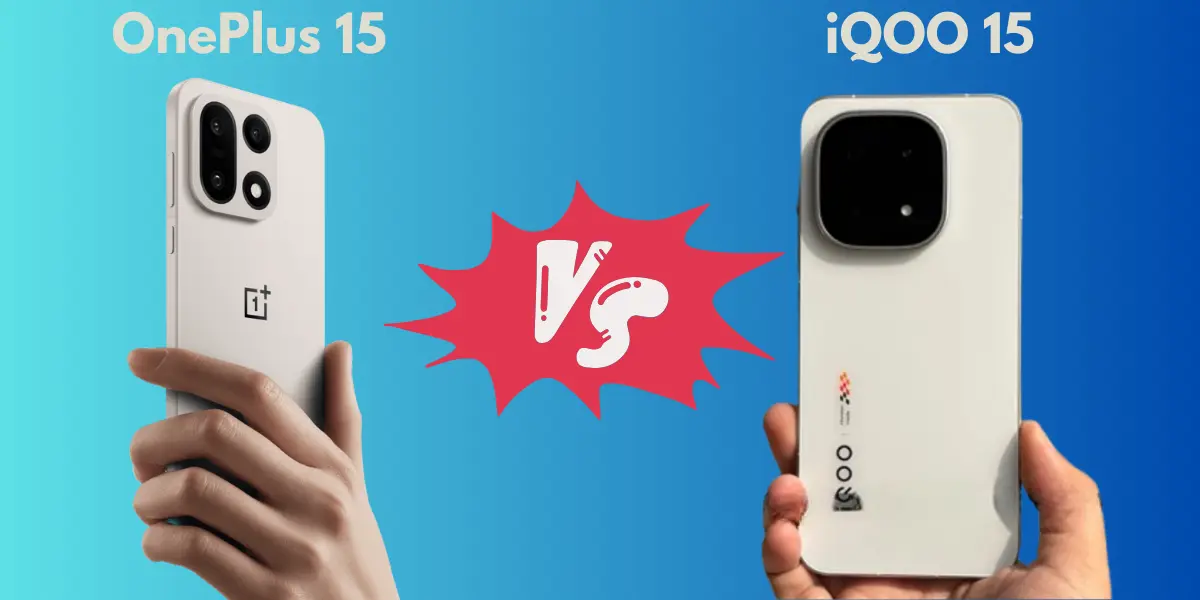 OnePlus 15 vs iQOO 15