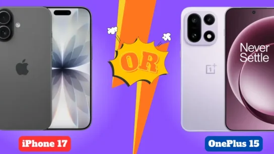 iPhone 17 or OnePlus 15 Which Is Better In 2026