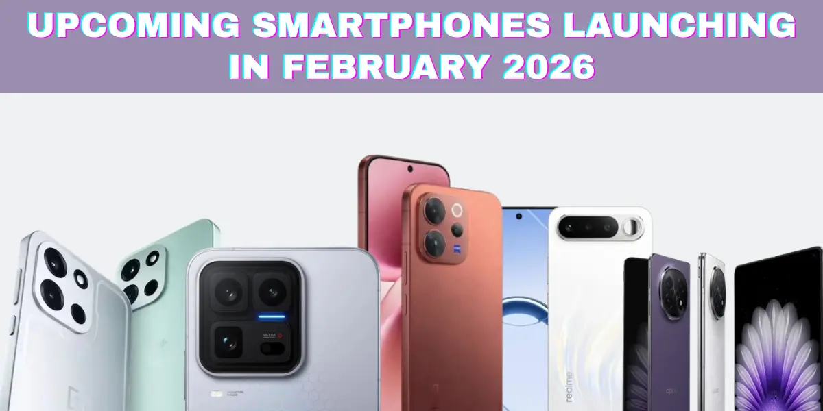 Upcoming Smartphones Launching in February 2026 in India